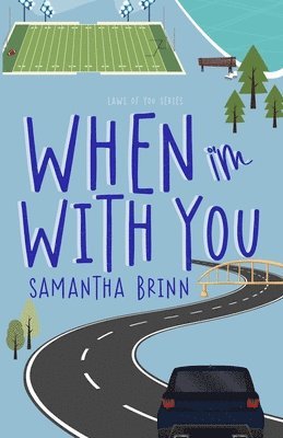 Samantha Brinn - When I'm With You, Häftad