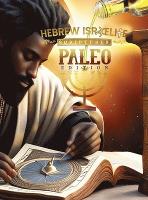 Jediyah Melek - H.I.S. Word Paleo Edition Scriptures, Inbunden