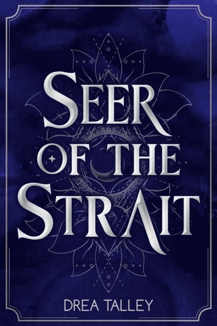 Drea Talley - Seer of the Strait, E-bok