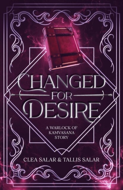 Tallis Salar, Clea Salar - Changed for Desire, E-bok
