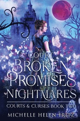Michelle Helen Fritz - Court Of Broken Promises & Nightmares, Inbunden. Tillgänglighet: Lägg i varukorg