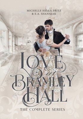 Michelle Helen Fritz, E a Shanniak - Love At Bramley Hall, Inbunden. Tillgänglighet: Lägg i varukorg