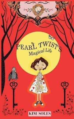 Kim Soles - Pearl Twist's Magical Life, Häftad. Tillgänglighet: Lägg i varukorg