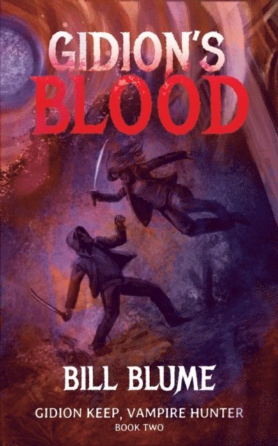 Bill Blume - Gidion's Blood, E-bok