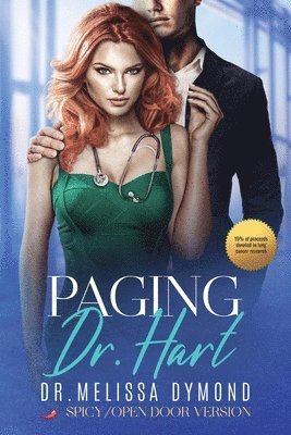 Melissa Dymond Dymond - Paging Dr. Hart-a spicy medical romance with suspense special edition, Häftad