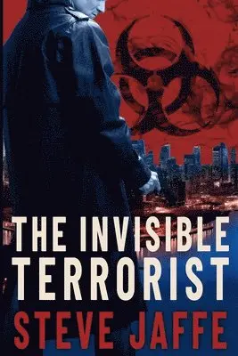 Steve Jaffe - Invisible Terrorist, Häftad. Tillgänglighet: Lägg i varukorg