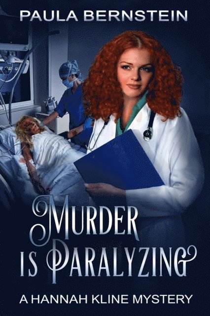 Paula Bernstein - Murder is Paralyzing, E-bok. Tillgänglighet: Lägg i varukorg