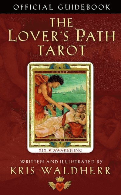 Kris Waldherr - Lover's Path Tarot: Official Guidebook, E-bok