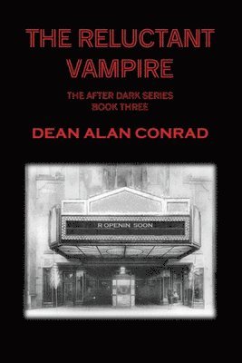 Dean A Conrad - Reluctant Vampire, Häftad
