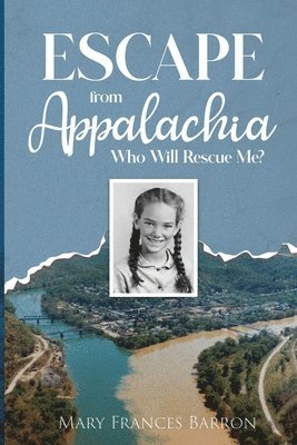 Mary Frances Barron - Escape from Appalachia, Häftad