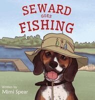 Mimi Spear - Seward Goes Fishing, Inbunden