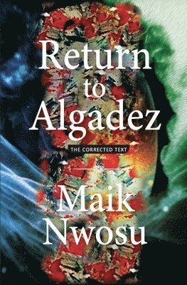 Maik Nwosu - Return to Algadez, Häftad