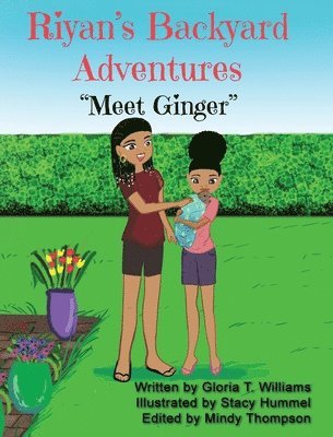 Gloria T Williams - Ryan's Backyard Adventures, Inbunden