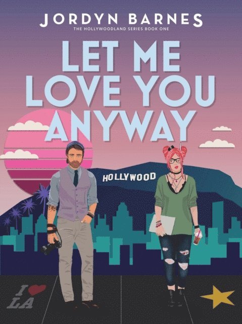 Jordyn Barnes - Let Me Love You Anyway, E-bok