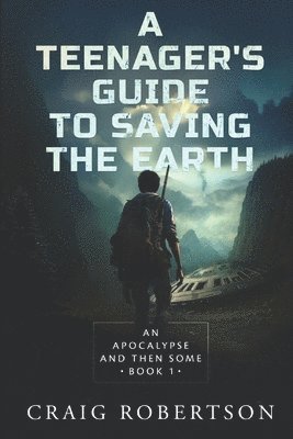 Craig Robertson - Apocalypse and Then Some, Häftad