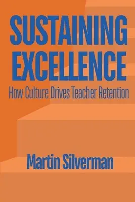 Martin Silverman - Sustaining Excellence, Häftad. Tillgänglighet: Lägg i varukorg