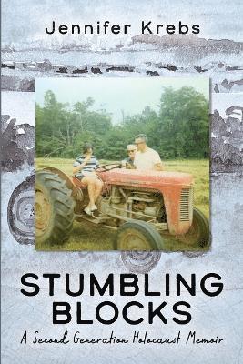 Jennifer Krebs - Stumbling Blocks, Häftad