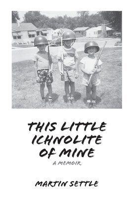 Martin Settle - This Little Ichnolite of Mine, Häftad