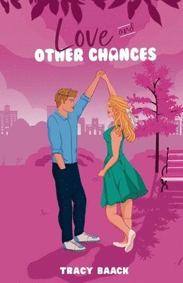 Tracy Baack - Love and Other Chances, Häftad