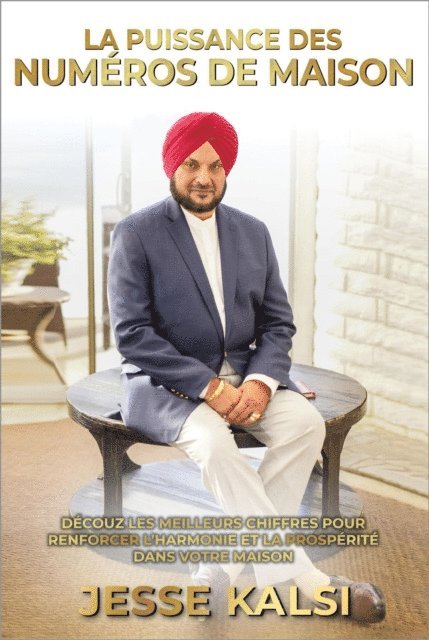 Jesse Kalsi - La Puissance des Numeros de Maison, E-bok