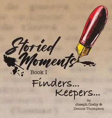 Joseph Cosby, Dennis Thompson - Storied Moments, Inbunden. Tillgänglighet: Lägg i varukorg