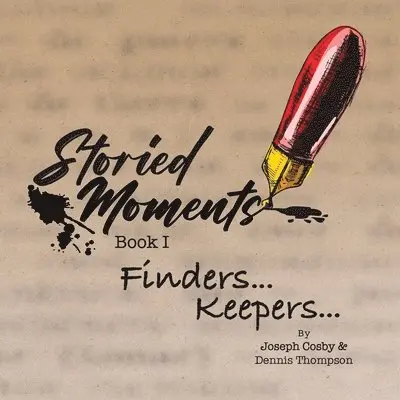 Joseph Cosby, Dennis Thompson - Storied Moments, Häftad. Tillgänglighet: Lägg i varukorg