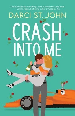 Darci St John - Crash Into Me, Häftad. Tillgänglighet: Lägg i varukorg