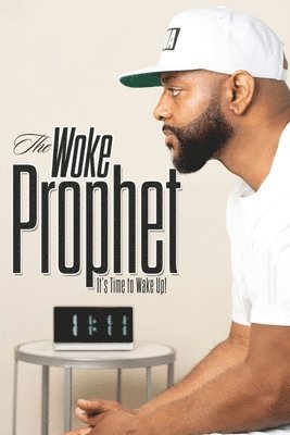 Woke Prophet