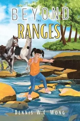 Dennis W C Wong - Beyond the Ranges, Häftad. Tillgänglighet: Lägg i varukorg