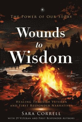 Sara K Correll, Natalie June Reilly - Wounds to Wisdom, Häftad