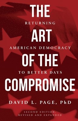 David L Page - Art of the Compromise, Häftad
