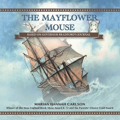 Marian Hannah Carlson - Mayflower Mouse, Häftad