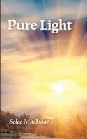 Solee Macisaac - Pure Light, Häftad. Tillgänglighet: Lägg i varukorg