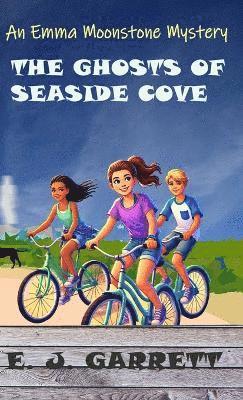E J Garrett - Ghosts of Seaside Cove, Inbunden. Tillgänglighet: Lägg i varukorg