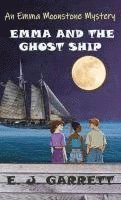 E J Garrett - Emma and the Ghost Ship, Inbunden. Tillgänglighet: Lägg i varukorg