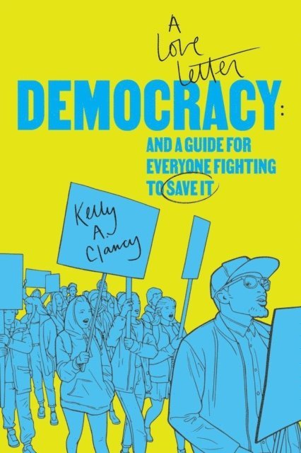 Kelly Clancy - Democracy, E-bok. Tillgänglighet: Lägg i varukorg