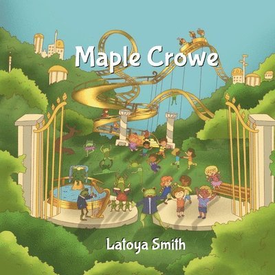 Latoya Smith - Maple Crowe, Häftad. Tillgänglighet: Lägg i varukorg