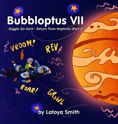 Latoya Smith - Bubbloptus VII, Inbunden. Tillgänglighet: Lägg i varukorg