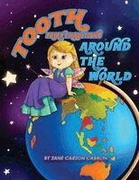 Zane Carson Carruth - Tooth Fairy Traditions Around the World, Häftad