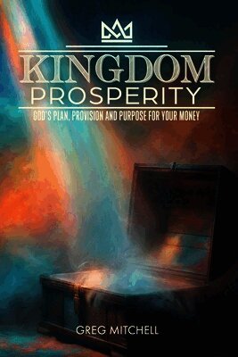 Greg S Mitchell - Kingdom Prosperity, Häftad