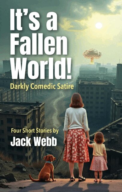 Jack Webb - It's A Fallen World, E-bok