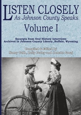 Listen Closely as Johnson County Speaks - Vol. 1, Häftad