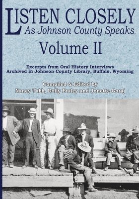 Listen Closely as Johnson County Speaks - Vol. 2, Häftad