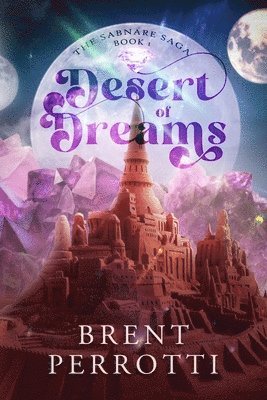 Brent Perrotti - Desert of Dreams, Häftad