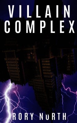 Rory North - Villain Complex, Häftad