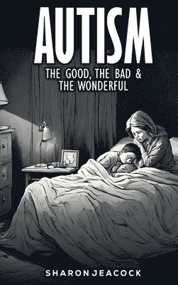 Sharon Jeacock - Autism, Inbunden