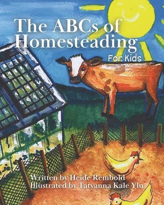ABCs of Homesteading for Kids