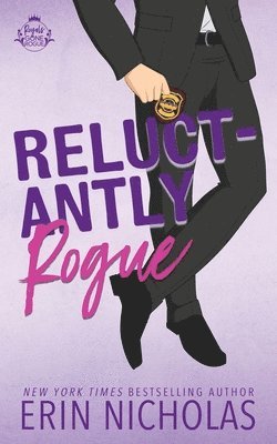 Erin Nicholas - Reluctantly Rogue, Häftad