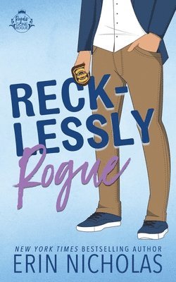 Erin Nicholas - Recklessly Rogue, Häftad