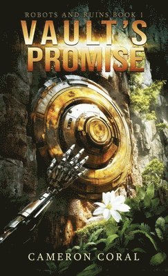 Cameron Coral - Vault's Promise, Inbunden